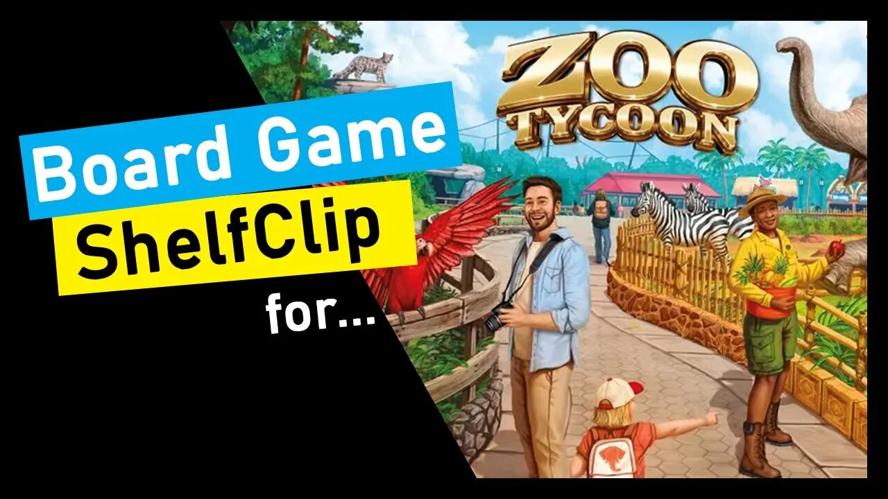 🌱ShelfClips: Zoo Tycoon The Board Game (Short Board Game Preview)