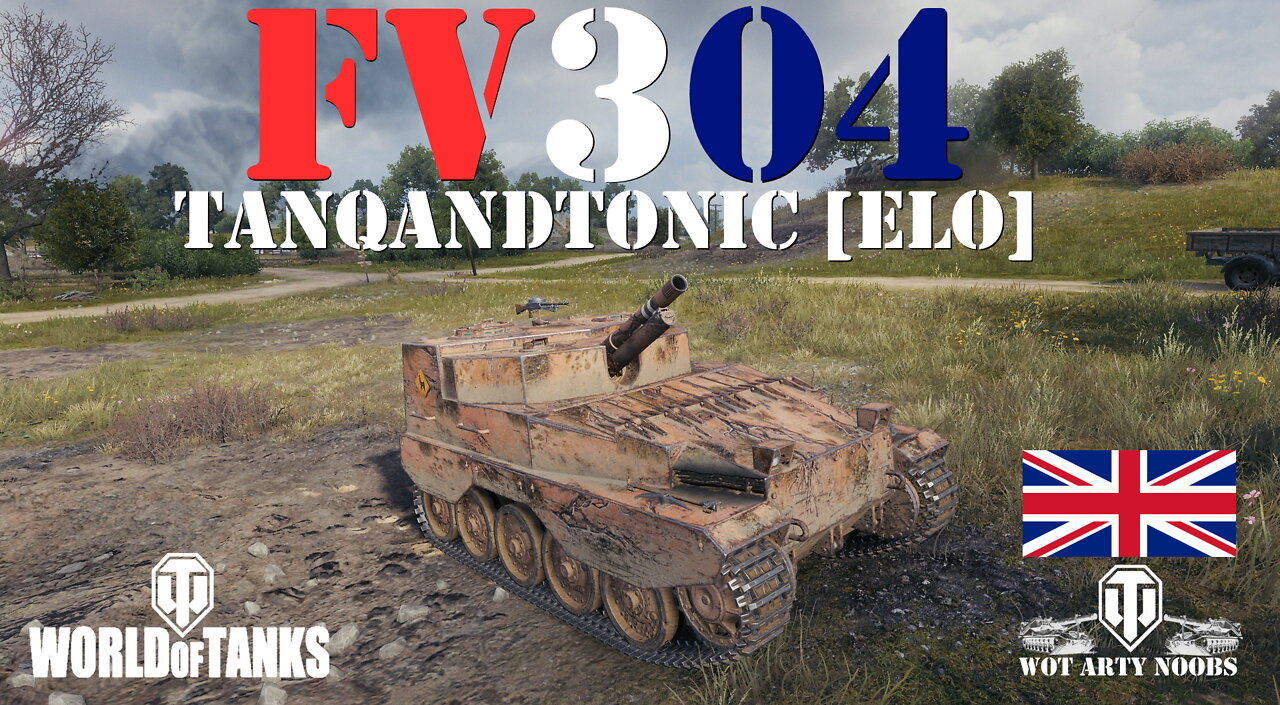 FV304 - TanqAndTonic [ELO]