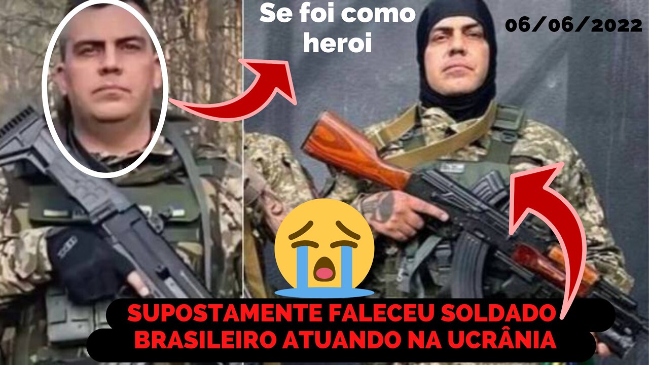 O ITAMARATY BUSCA INFORMAÇÕES A CERCA DE SOLDADO BRASILEIRO FALECIDO NA UCRÂNIA