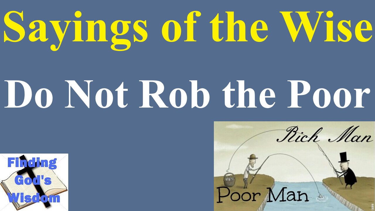 Do Not Rob the Poor