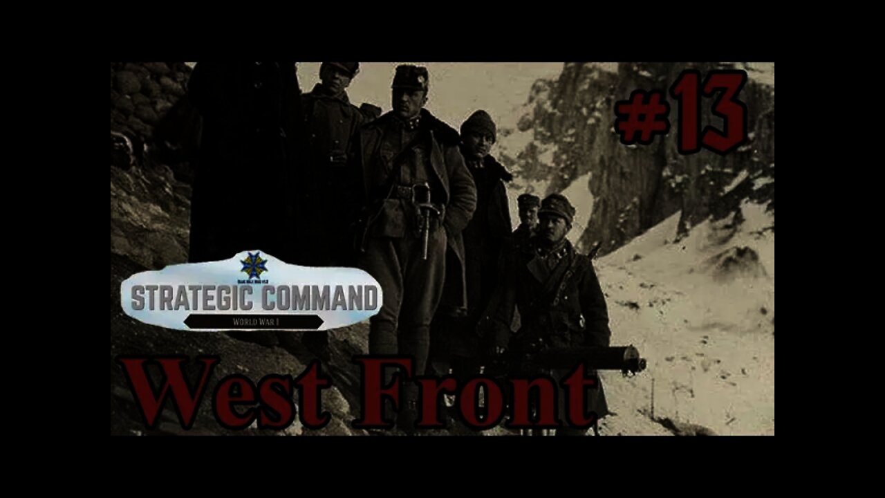 Strategic Command: World War I - 13 Schlieffen Plan - West Front First