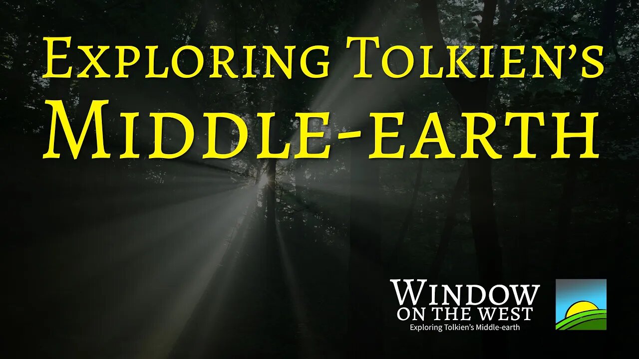 Exploring Tolkien's Middle-earth | Window on the West | Episode 1