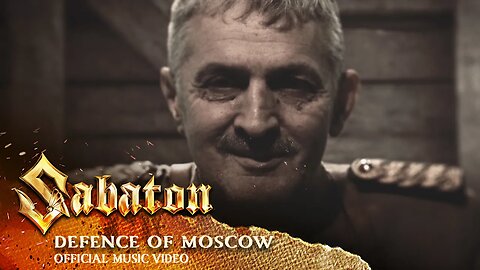 Sabaton - Defence Of Moscow (Official Music Video)