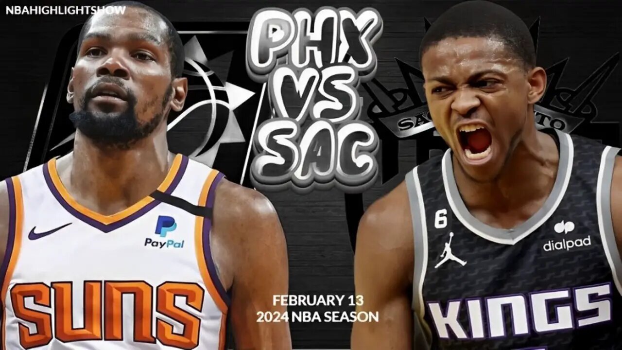 Phoenix Suns vs Sacramento Kings Full Game Highlights | Feb 13 | 2024 NBA Season