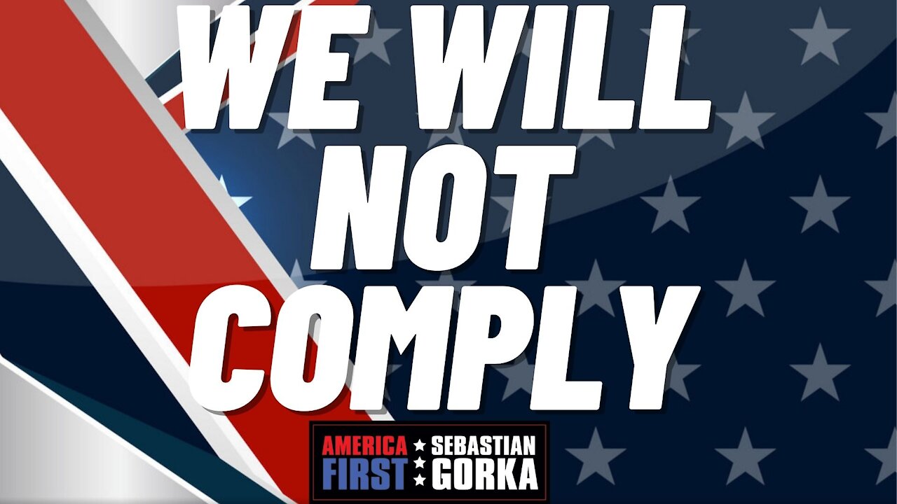 We will not comply. Rep. Kat Cammack with Sebastian Gorka on AMERICA First