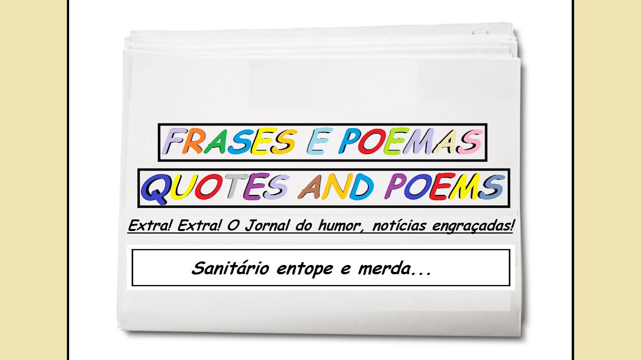 Notícias engraçadas: Sanitário entope e merda... [Frases e Poemas]