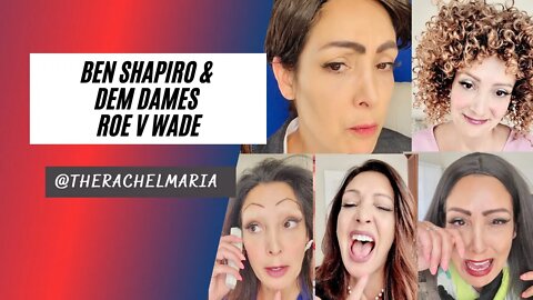 Ben Shapiro & Dem Dames ~ Roe vs Wade