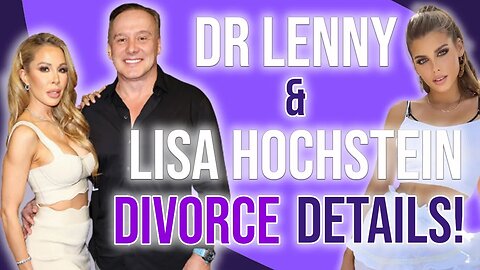 Dr. Lenny & Lisa Hochstein Divorce Details! Full Docket! #rhom #bravotv #peacocktv