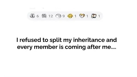 AITA FOR REFUSING TO SPLIT INHERITANCE!!