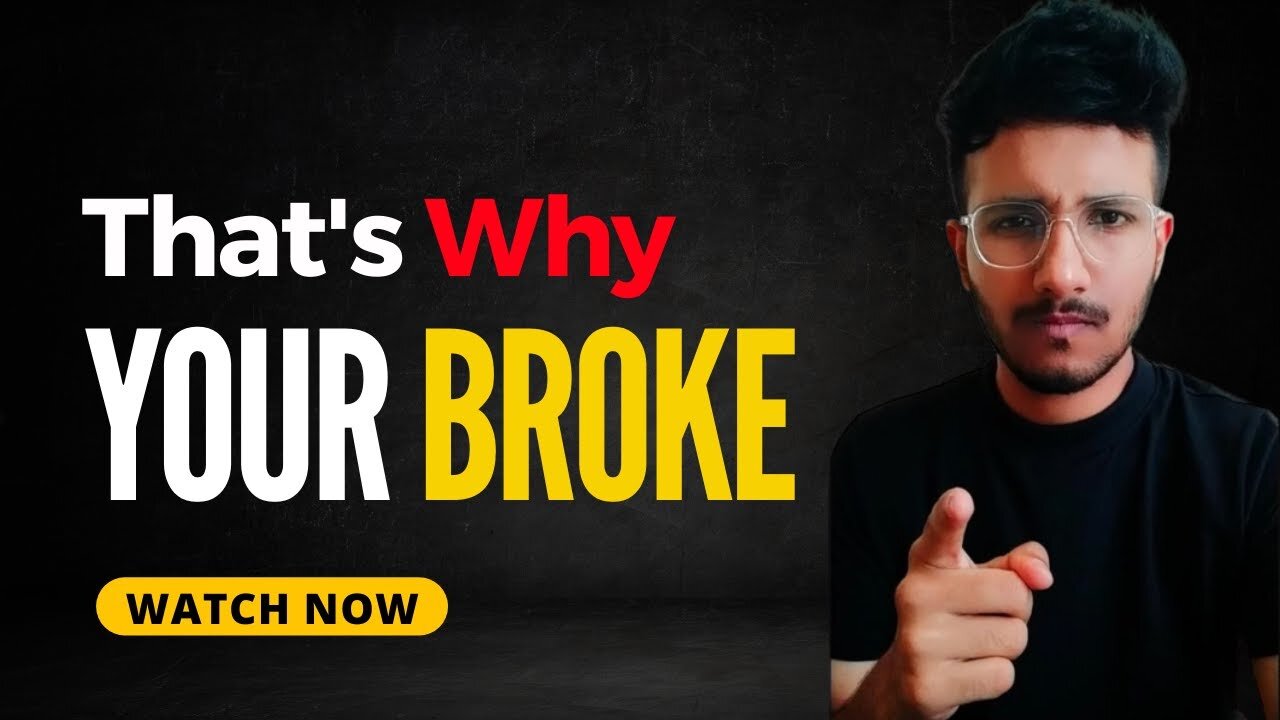 Top 5 Reasons your broke & How to change your financial situation