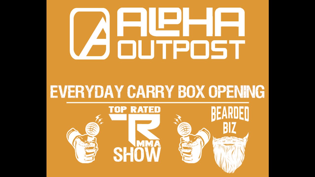 Alpha Outpost - Everyday Carry Box Opening