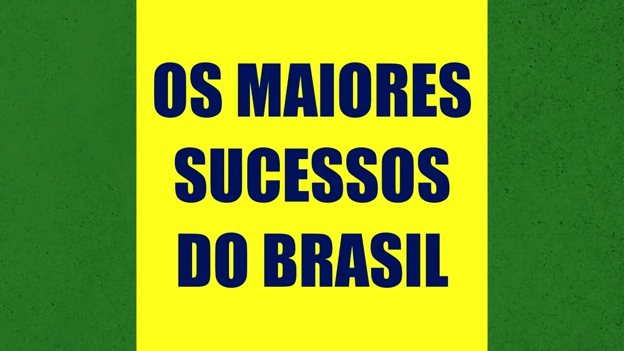 OS MAIORES SUCESSOS DO BRASIL | RECOMEÇO