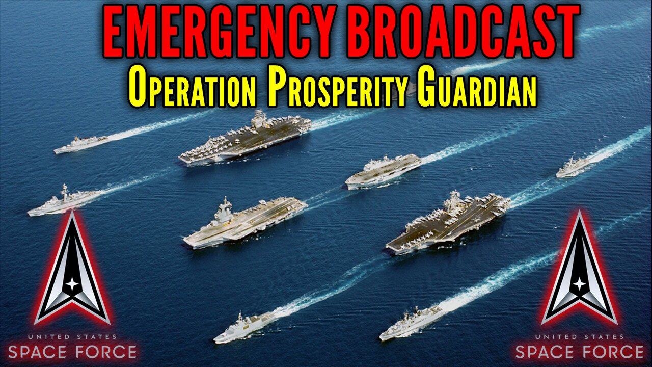 Pentagon Launches Operation "Prosperity Guardian" After U.S. Space Force Goes Fully Operational!