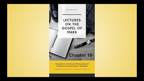 An exposition of the gospel of mark chapter 16 Audio Book