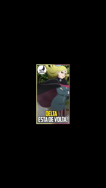 Delta voltou em Boruto!! #Shorts | Hueco Mundo