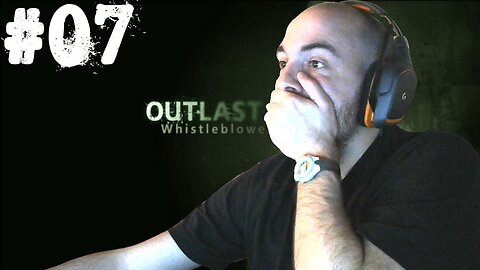 Outlast whistleblower |07| Fin