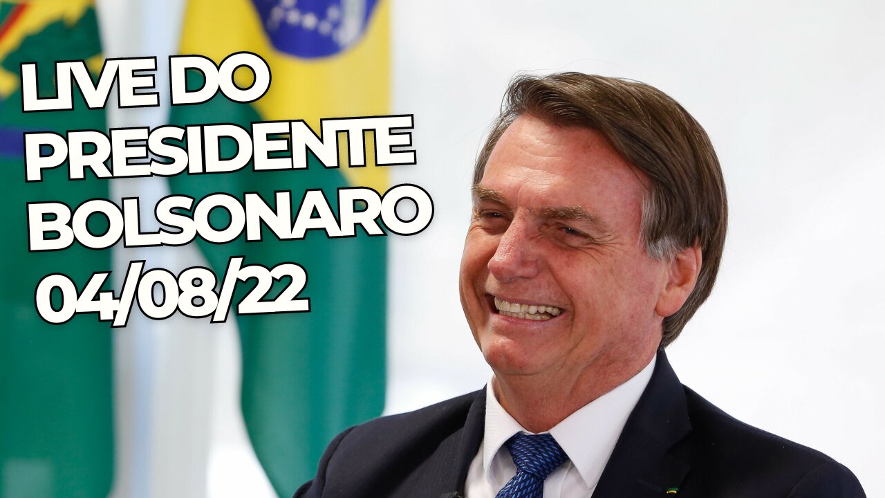 Live do presidente Bolsonaro