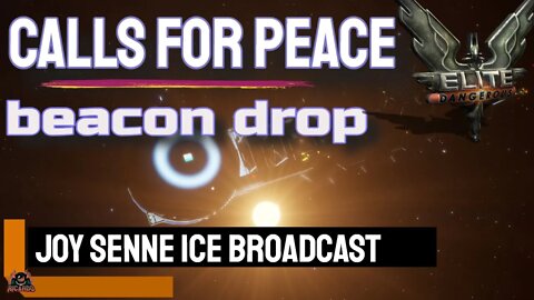 Joy Senne ice BROADCAST Peace with the Thargoids // Elite Dangerous Aftermath