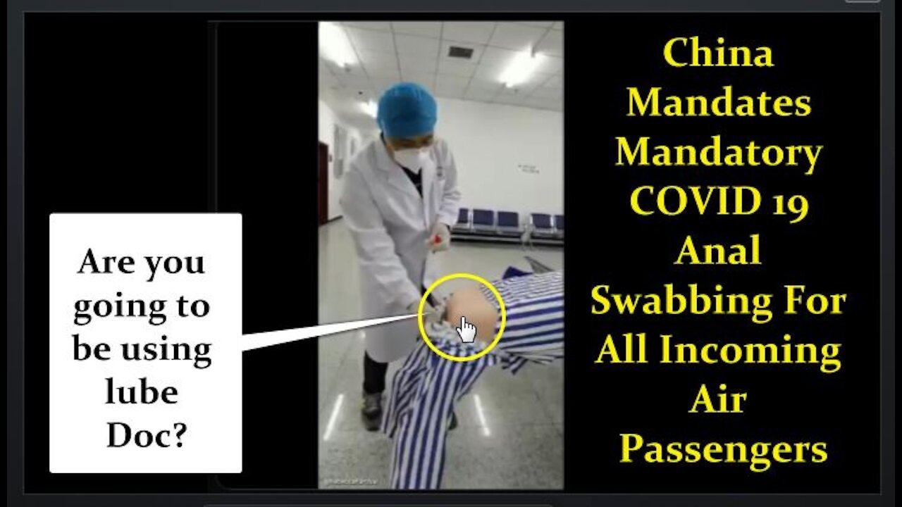 China Mandates Mandatory COVID 19 Anal Swabbing Tests For All Incoming Air Passengers (Seriously!)