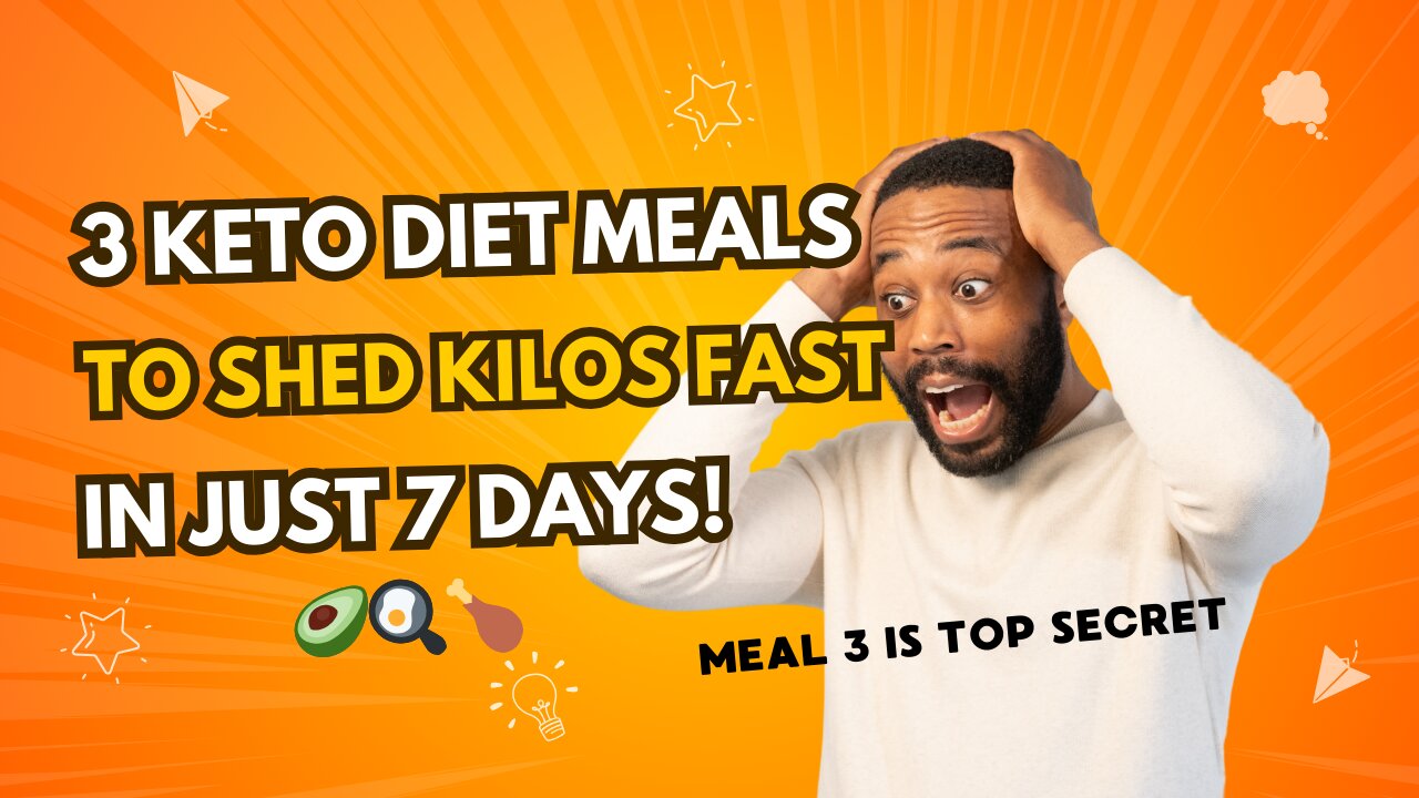 🔥 3 Keto Diet Meals to Shed Kilos FAST in Just 7 Days! 🥑🍳🍗