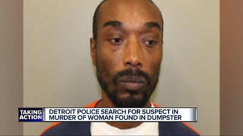 Detroit police identify suspect who allegedly murdered woman, threw body in a dumpster