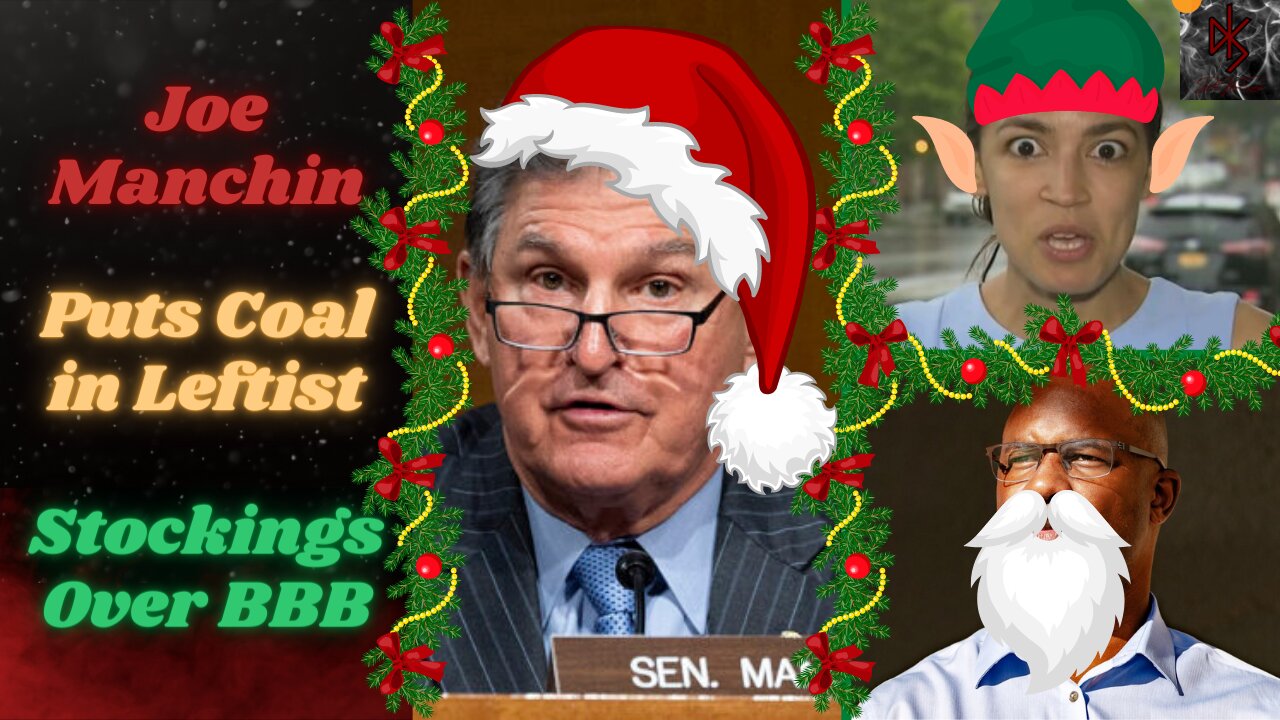 Joe Manchin Torpedoes Build Back Better, Leftists Lose Their Mind!