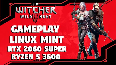 LINUX MINT THE WITCHER 3 NEXT GEN ULTRA+ RTX 2060 Super + Ryzen 5 3600