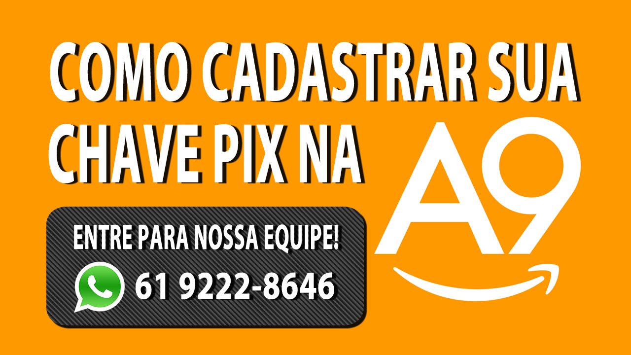 Como Cadastrar a Chave PIX na A9 Buy para pedir Saque