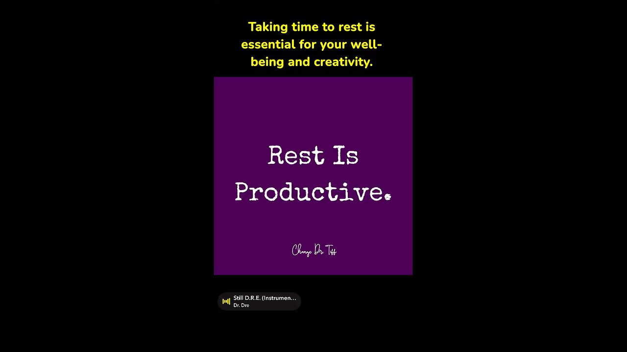 Rest Is Productive.