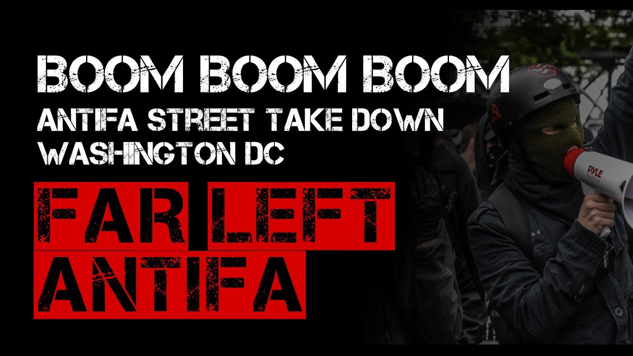 ANTIFA street take DOWN Washington DC