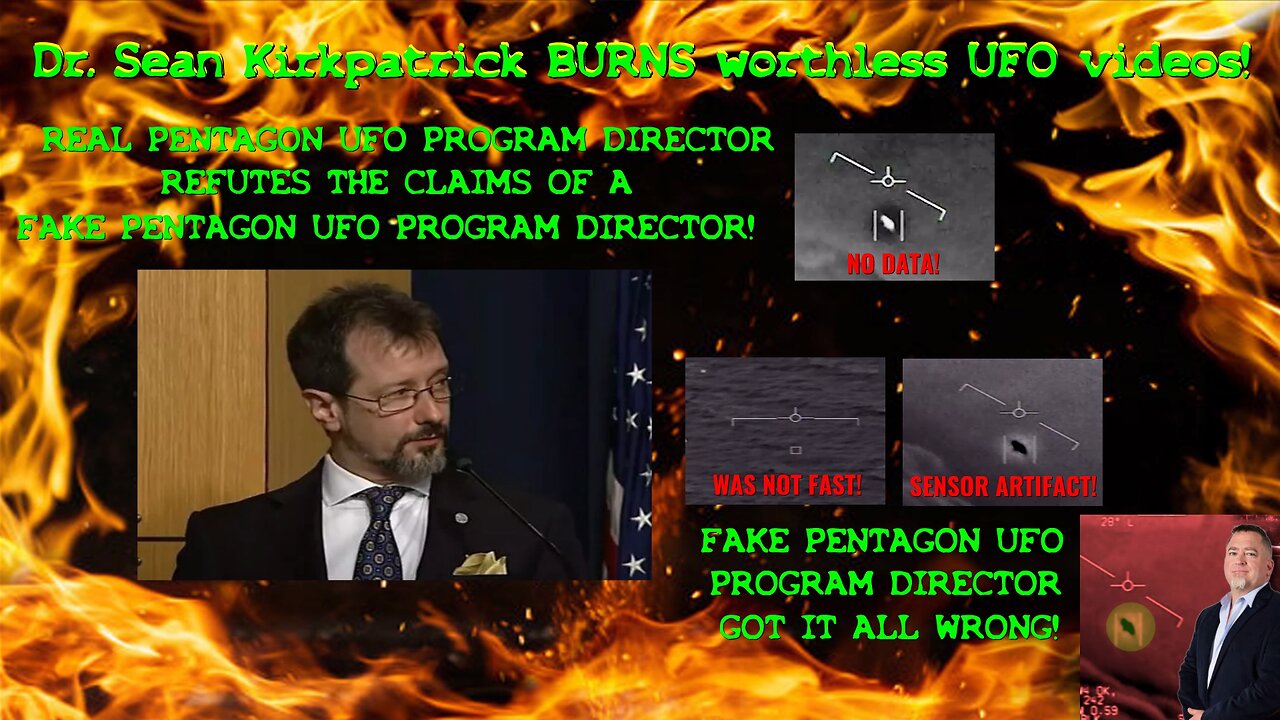 Dr. Sean Kirkpatrick BURNS worthless UFO videos! Elizondo got it all wrong!