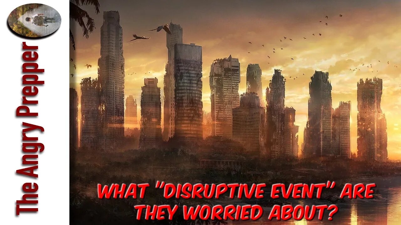 What "Disruptive Event" Are They Worried About?