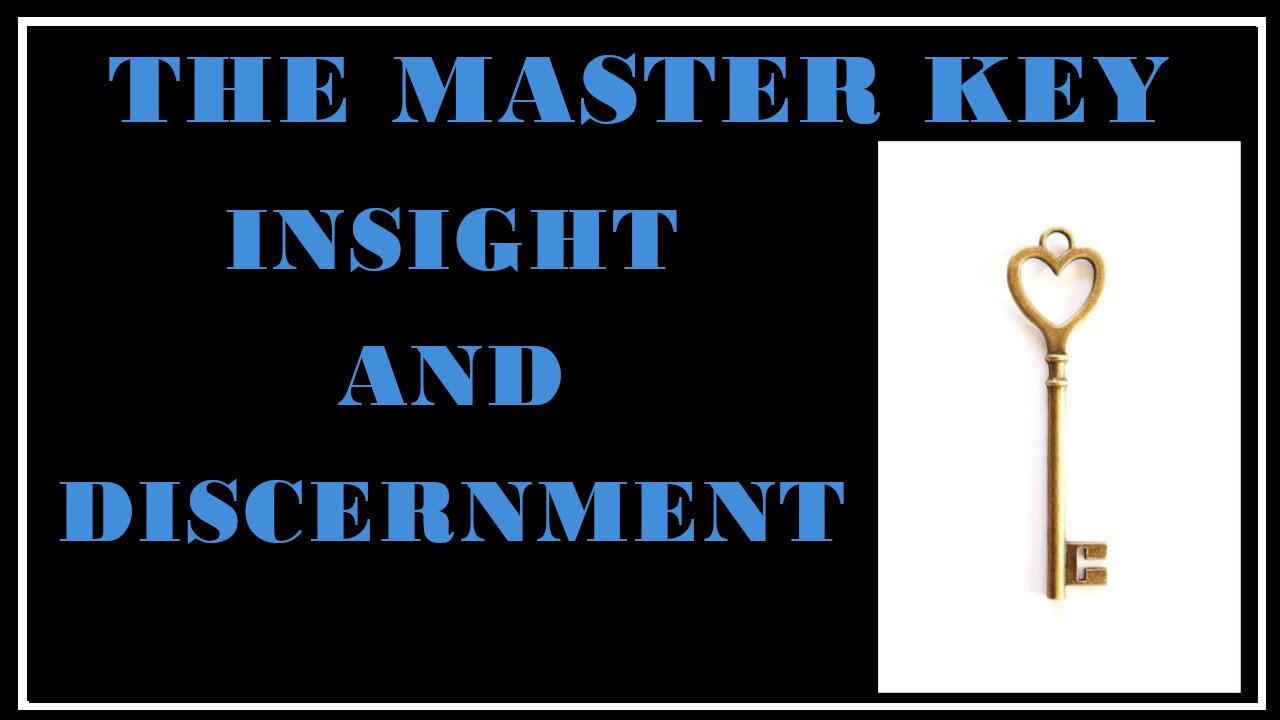 Esoterica: Understanding And Utilizing Intention and Discernment -The Master Key System