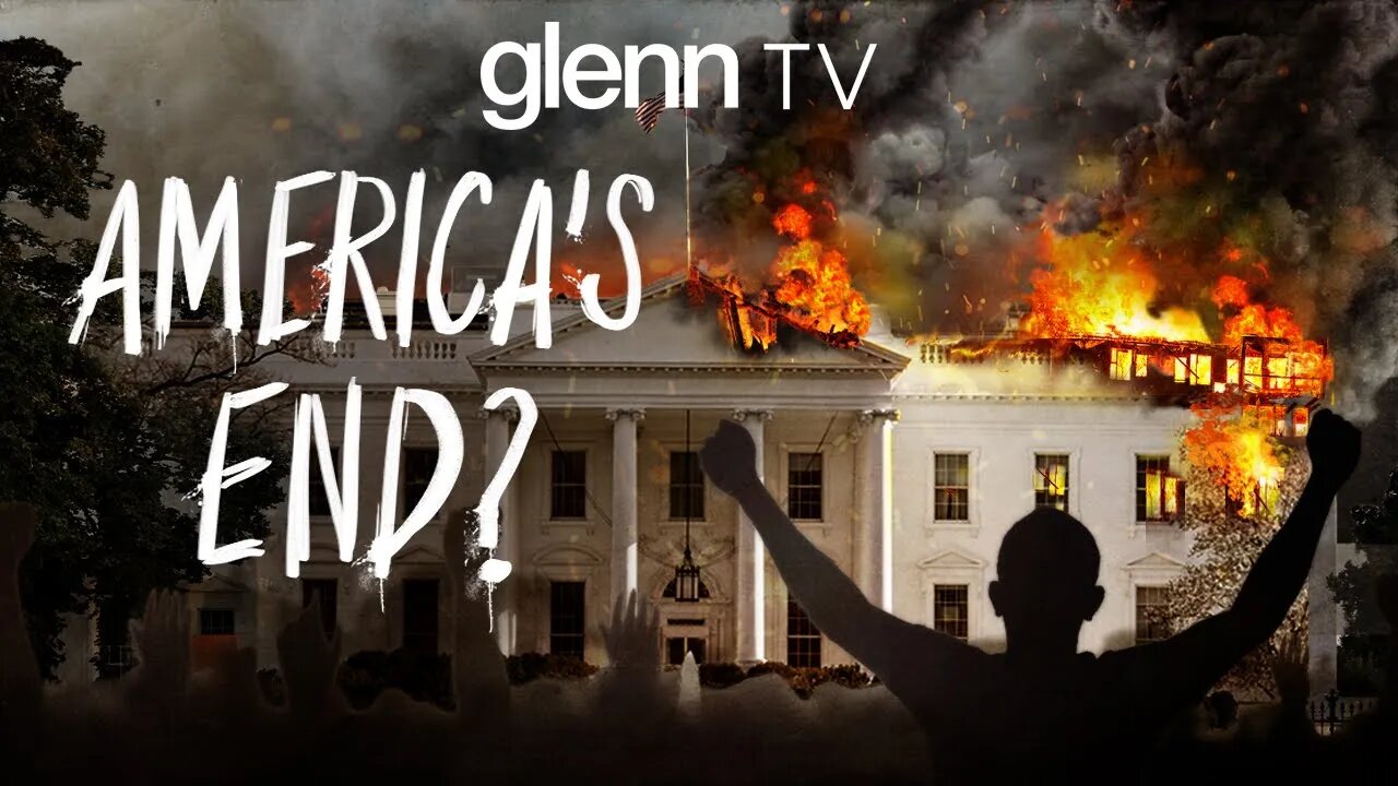 Glenn TV FLASHBACK | CIVIL WAR: The Way America Could End