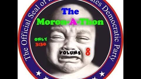 The Moron-A-Thon Vol 8 😱 😎