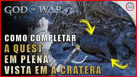 God of war Ragnarok, Como completar a Quest Em Plena Vista, em A Cratéra | Super dica