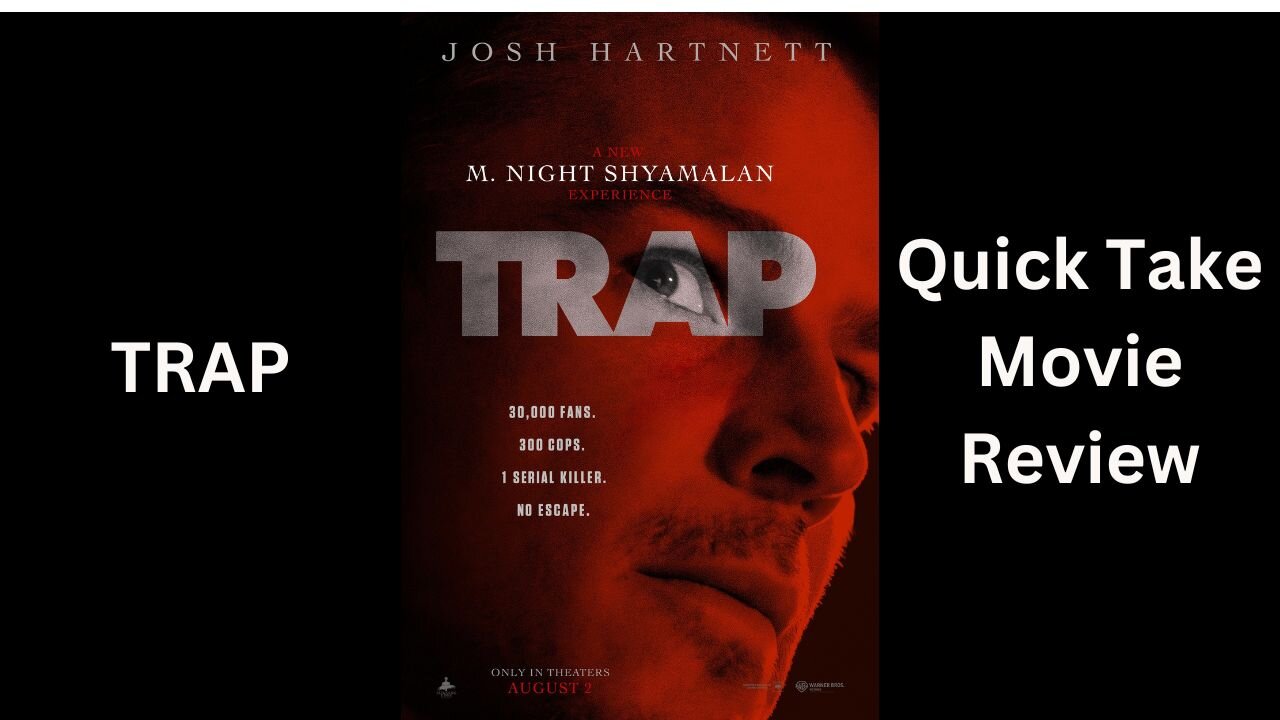 Trap | Quick Take Movie Review #trap #moviereview