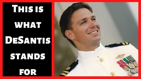 Here is what DeSantis stands for