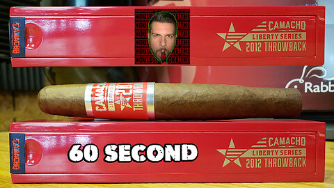 60 SECOND CIGAR REVIEW - Camacho Liberty Series 2012 Throwback