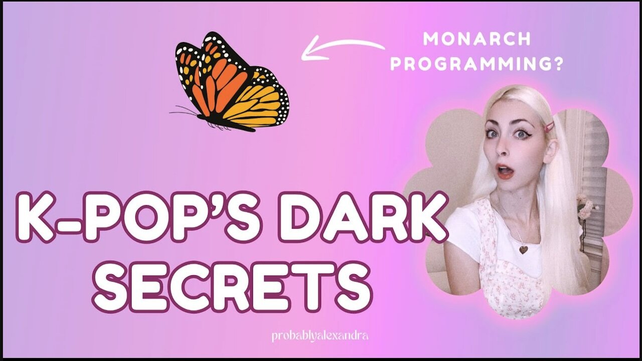 K-pop's Dark Secrets | Monarch Mind Control Exposed