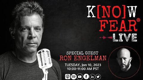 KNOW FEAR LIVE® Special Guest: Ron Engelman