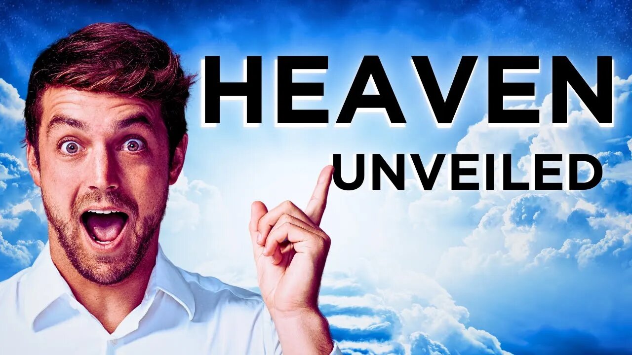 Heaven Unveiled: Is it Fact or Fiction?