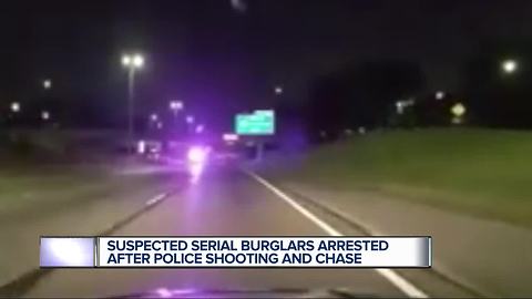 Suspect serial burglars arrested after police shooting and chase