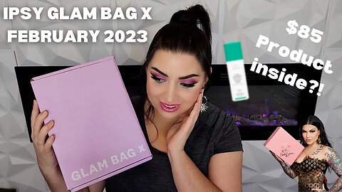 What you get when you sign up for IPSY GLAM BAG X / Bailey Sarian