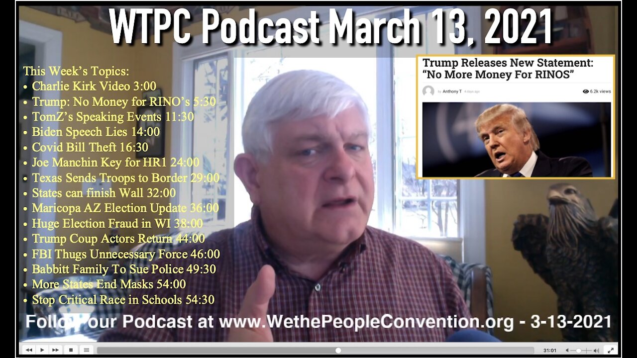 We the People Convention News & Opinion 3-13-21