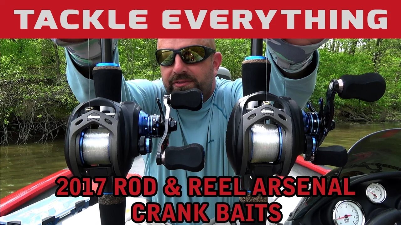 2017 Rod Aresenal Crank Rod and Reels Part 1