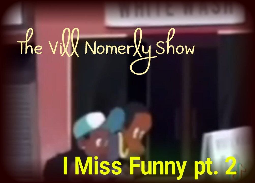 i Miss Funny pt. 2