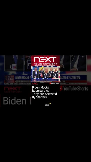 Biden Mocks Reporters As They are Accosted By Staffers #shorts