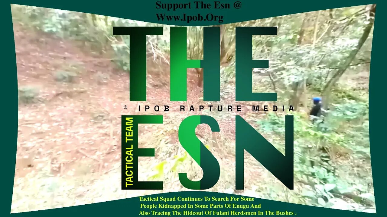 THE ESN: Tactical Squad Continues To Search For Some People Kidn@pped In Some Part At Enugu.