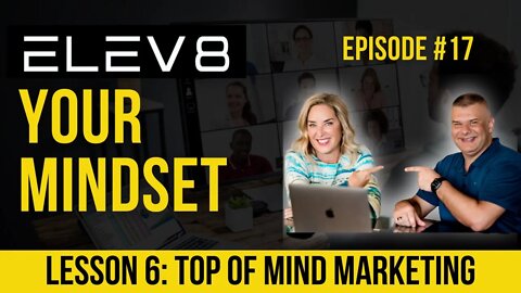 I Can Sell & Recruit Lesson 6: Top of Mind Marketing